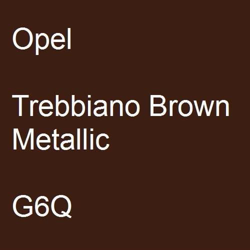 Opel, Trebbiano Brown Metallic, G6Q.